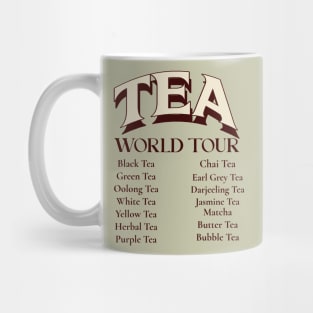 Call Me By My Tea Name Mug